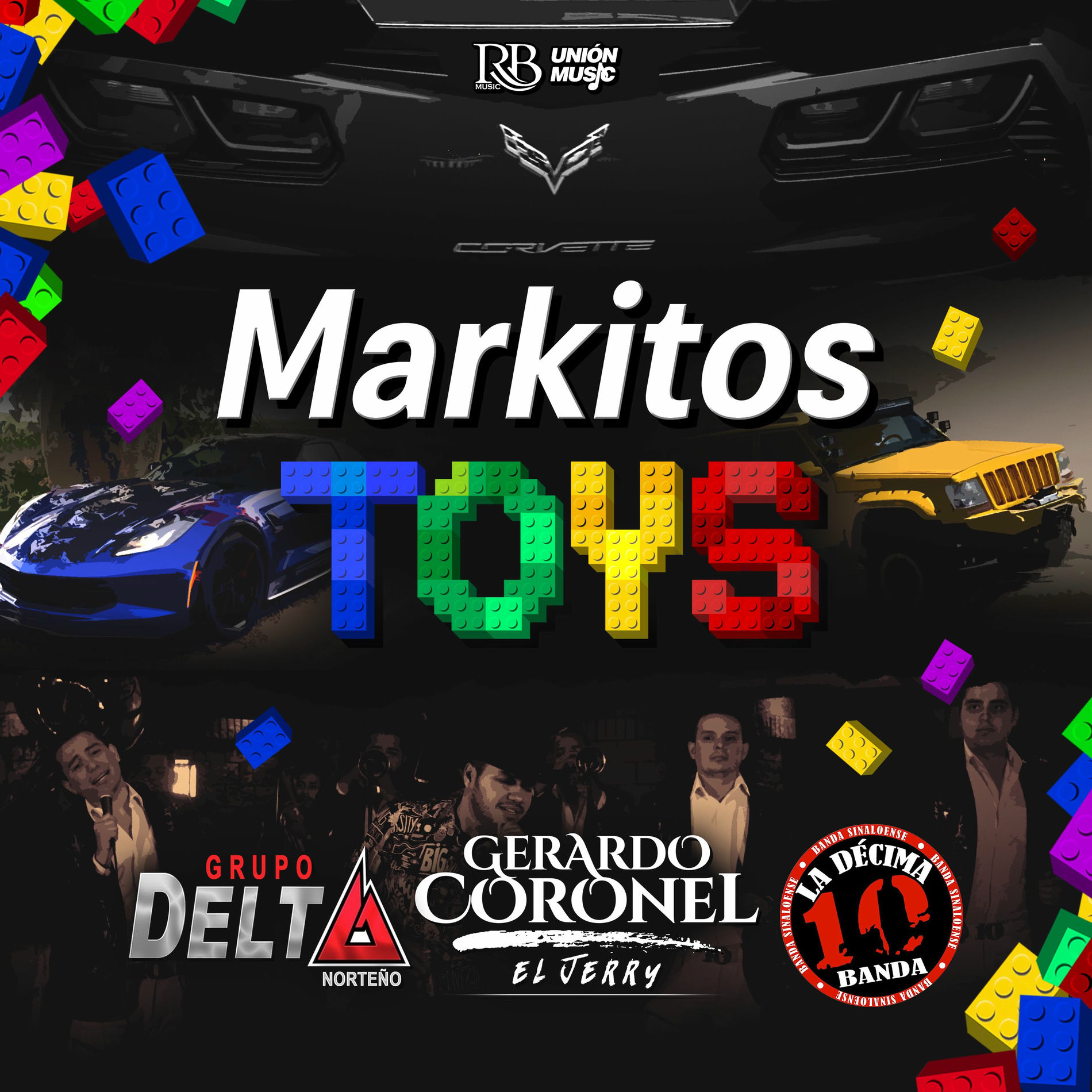 Album cover of Markitos Toys (feat. Grupo Delta Norteño & La Decima Banda)