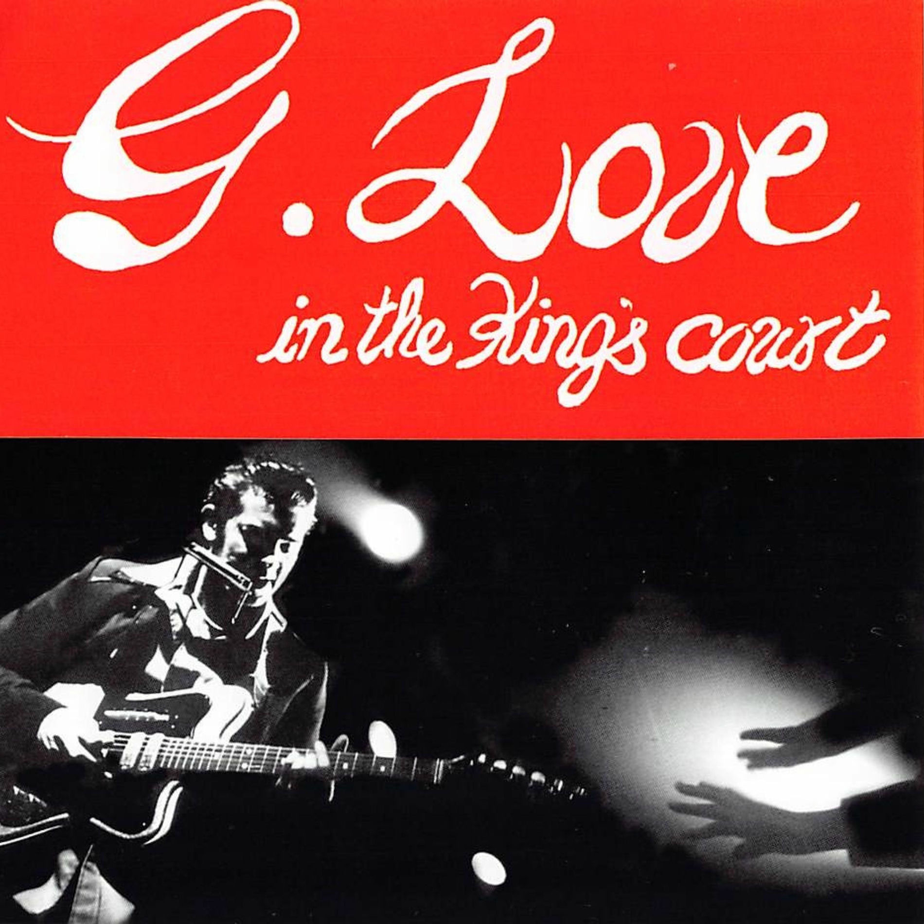 Album cover of G. Love in the King's Court