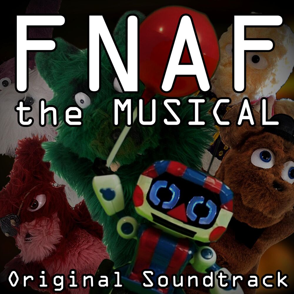 Picture of Fnaf the Musical (Original Soundtrack)
