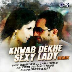 Cover of Khwab Dekhe Sexy Lady (Remix)