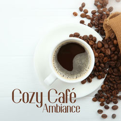 Cover of Cozy Café Ambiance: Jazz Vibes for Coffee Time, Perfect Monday Morning, Lunchtime Relaxation by undefined