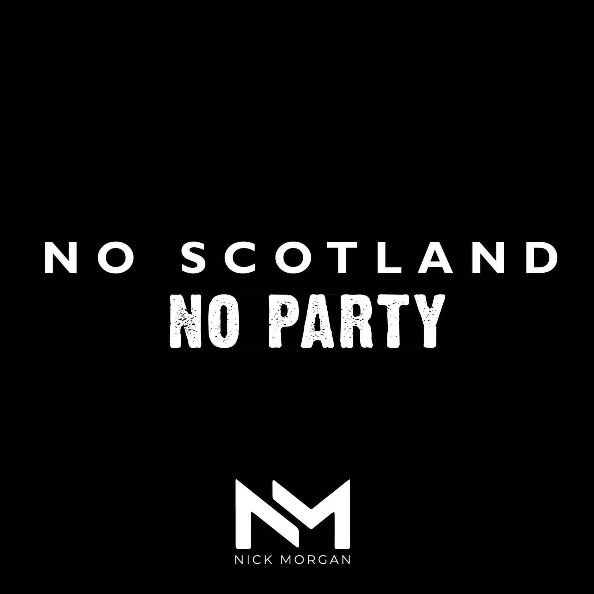Album cover of No Scotland No Party