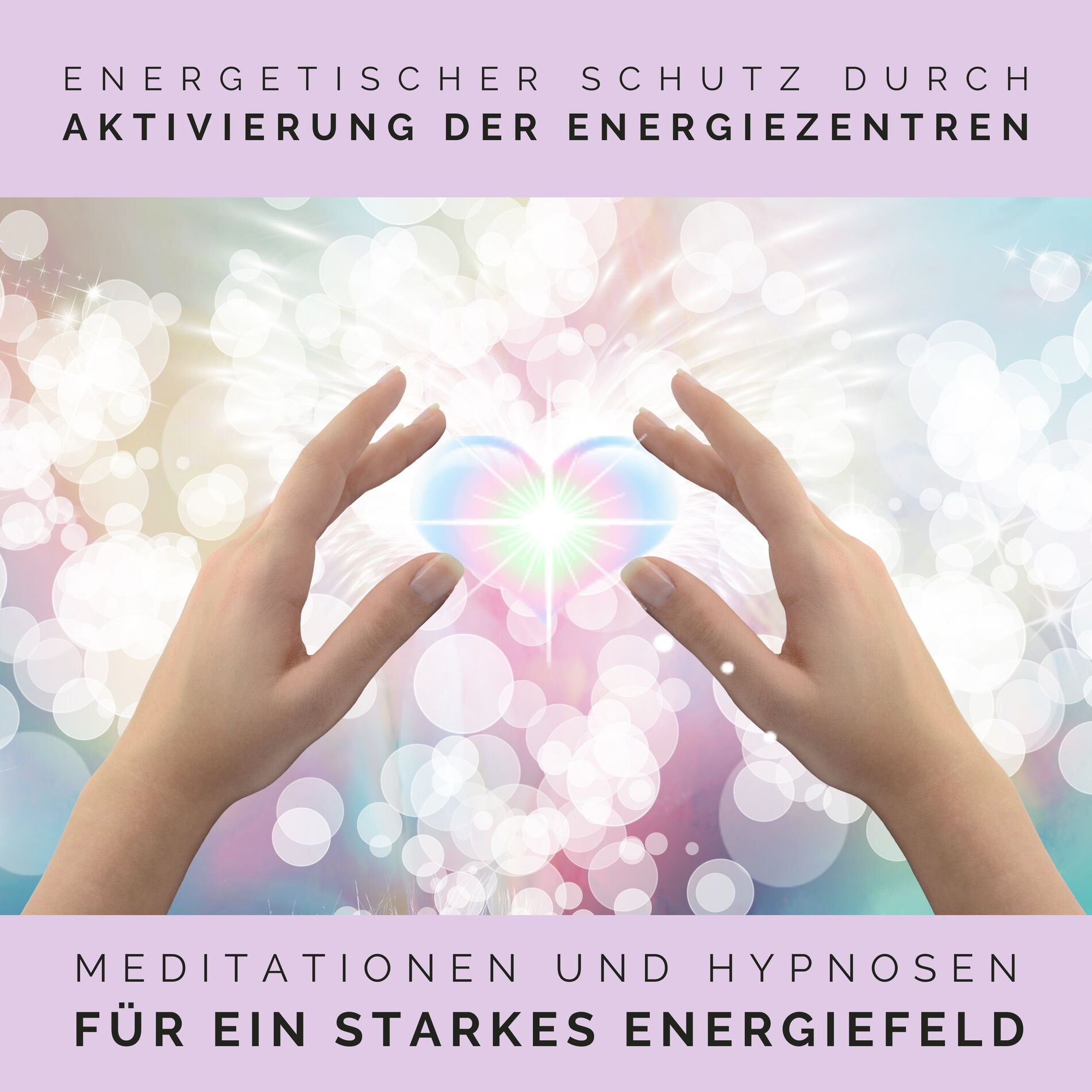 Album cover of Hypnose: Kronenchakra.5 & Hypnose für alle Chakren.1 - Energetischer Schutz durch Aktivierung der Energiezentren