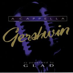 Cover of A Cappella Gershwin