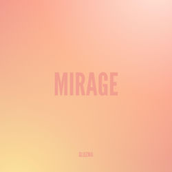 Descargar Mirage - Gluzma MP3