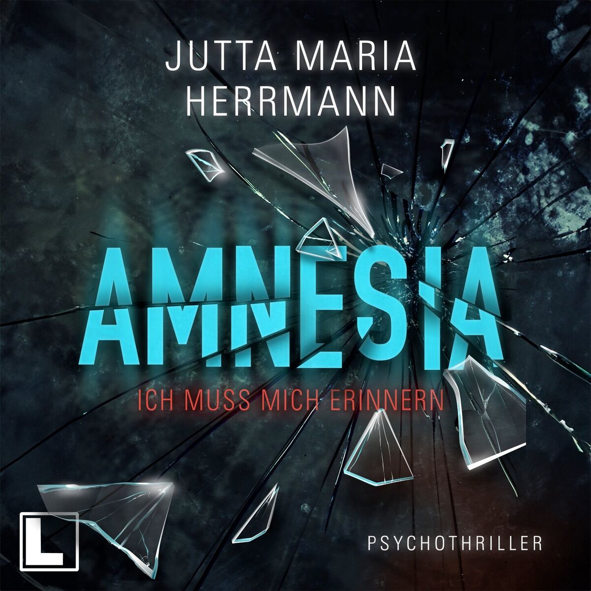 Album cover of Amnesia - Ich muss mich erinnern (ungekürzt)