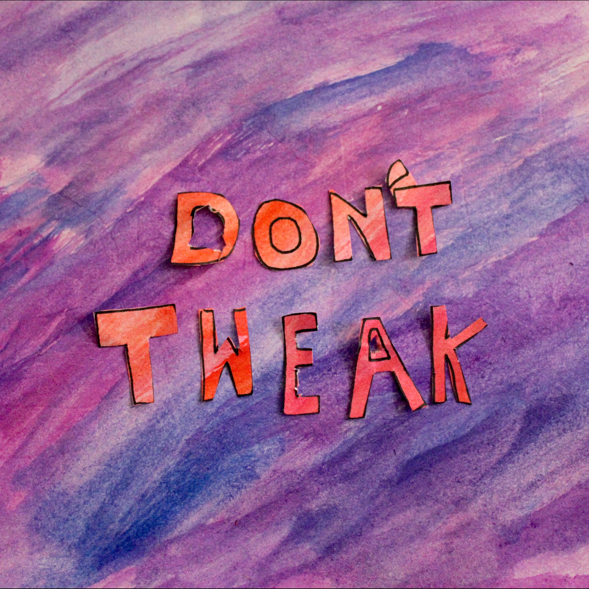 Album cover of Don't Tweak