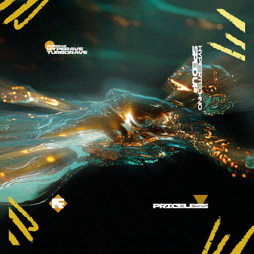 PRICELESS (HYPERTECHNO SPED UP)
