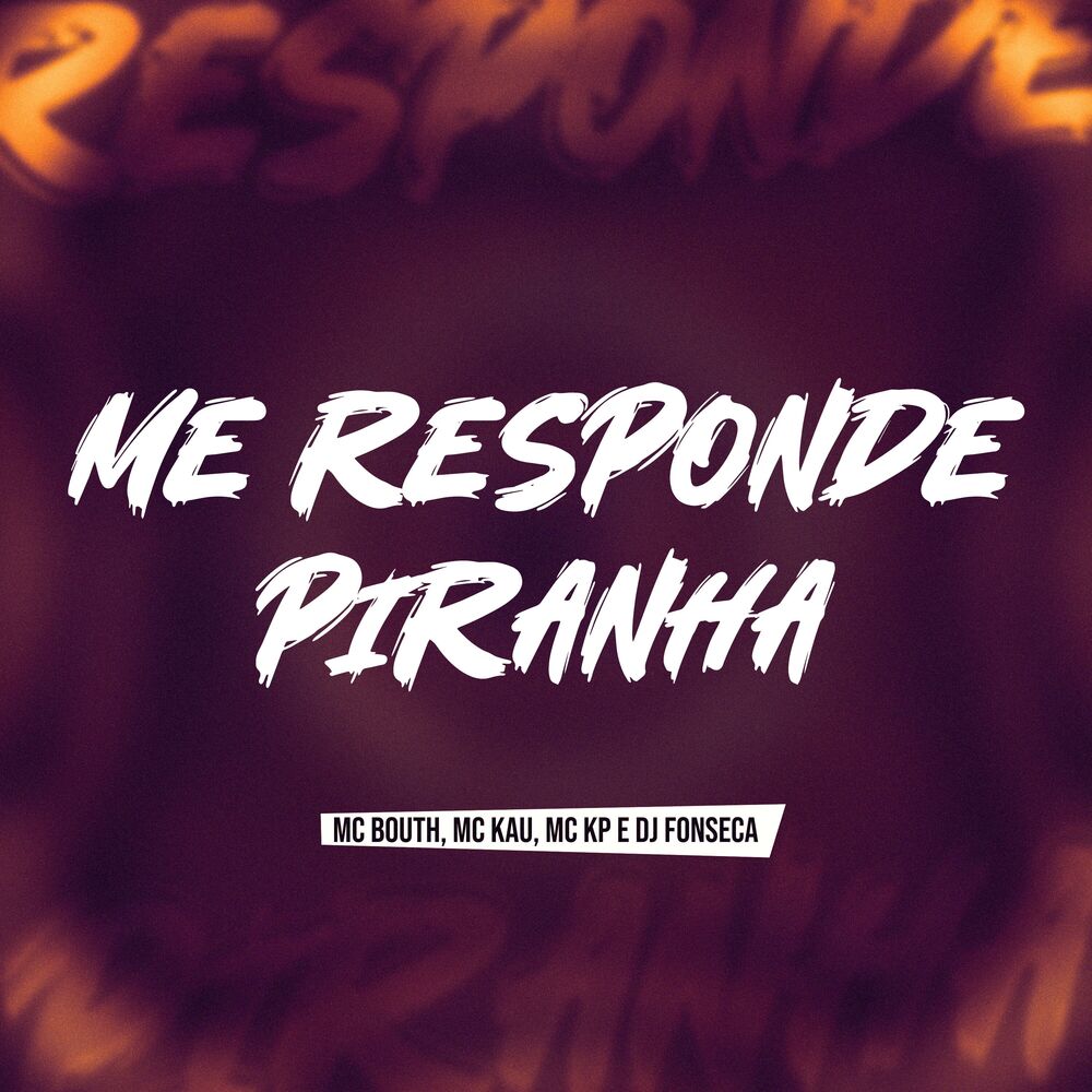 Picture of Me Responde Piranha