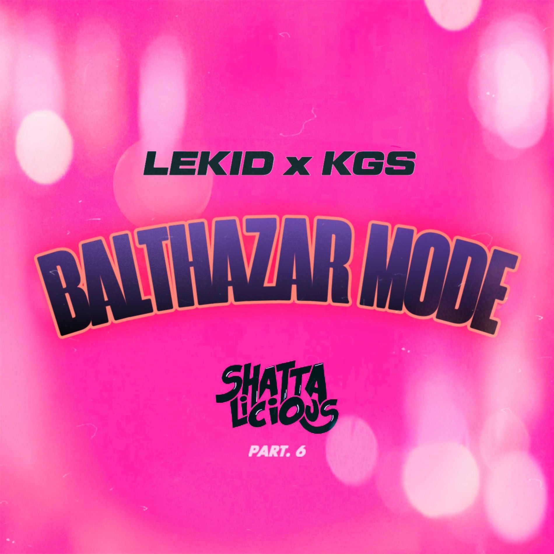 Album cover of Balthazar Mode (Shattalicious Pt. 6) (feat. KGS)