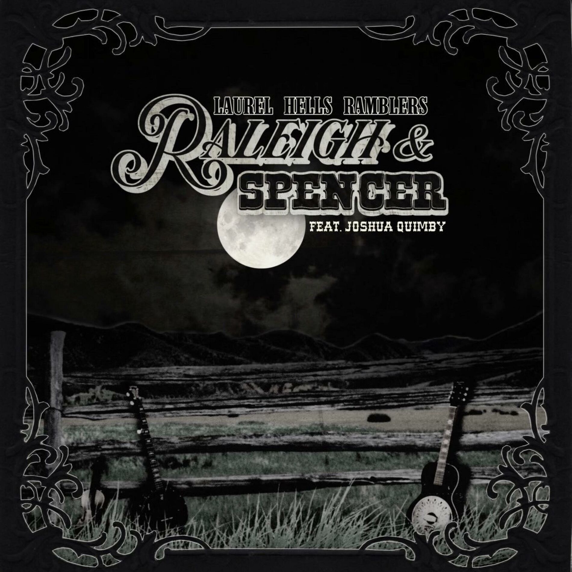 Album cover of Raleigh and Spencer (feat. Joshua Quimby)