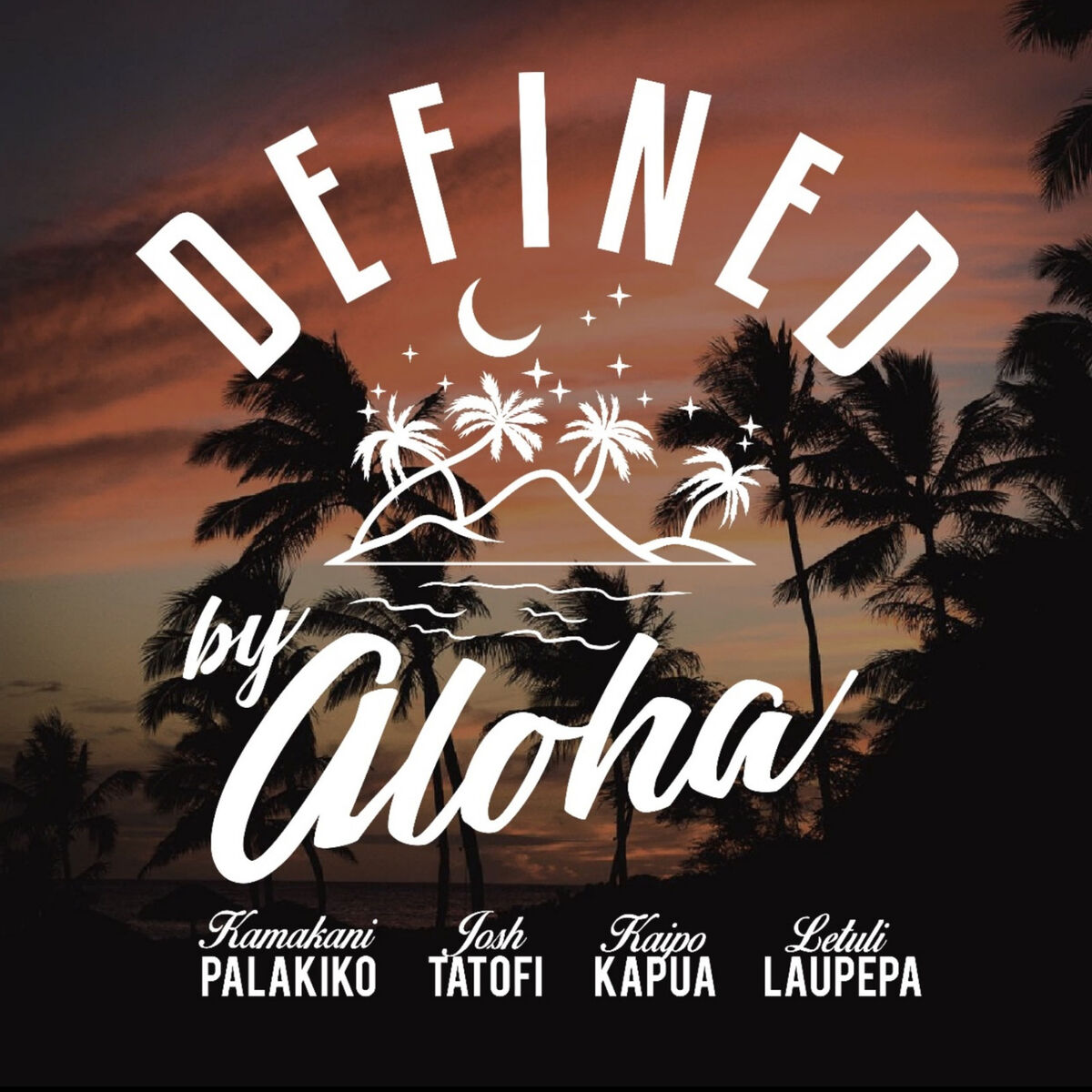 Album cover of Defined by Aloha