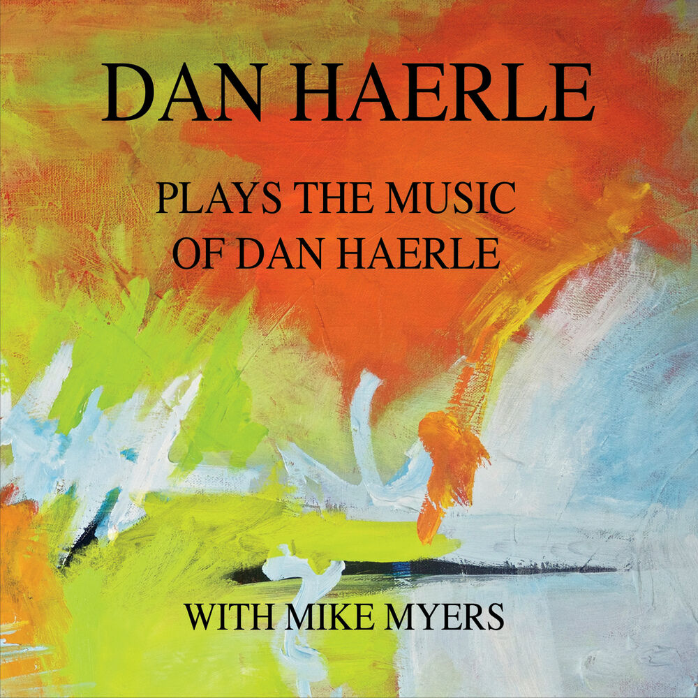Picture of Dan Haerle Plays the Music of Dan Haerle with Mike Myers