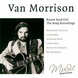 Cover of Van Morrison - Brown Eyed Girl, The Bang Recordings