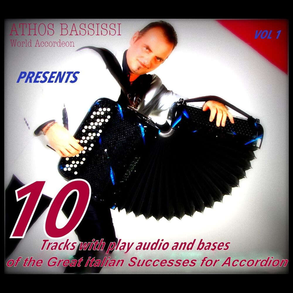 Picture of Athos Bassissi Presents: 10 Tracks with Play Audio and Bases of the Great Italian Successes for Accordion