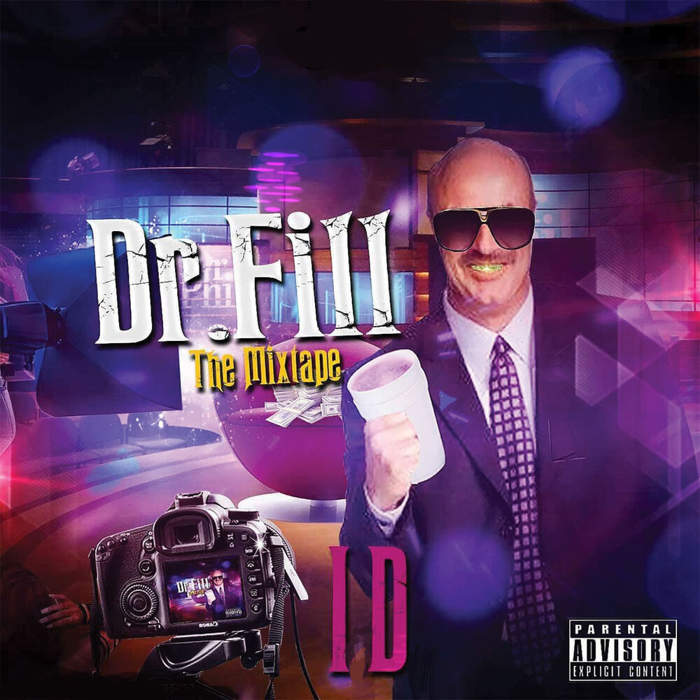 Picture of Dr. Fill (The Mixtape)