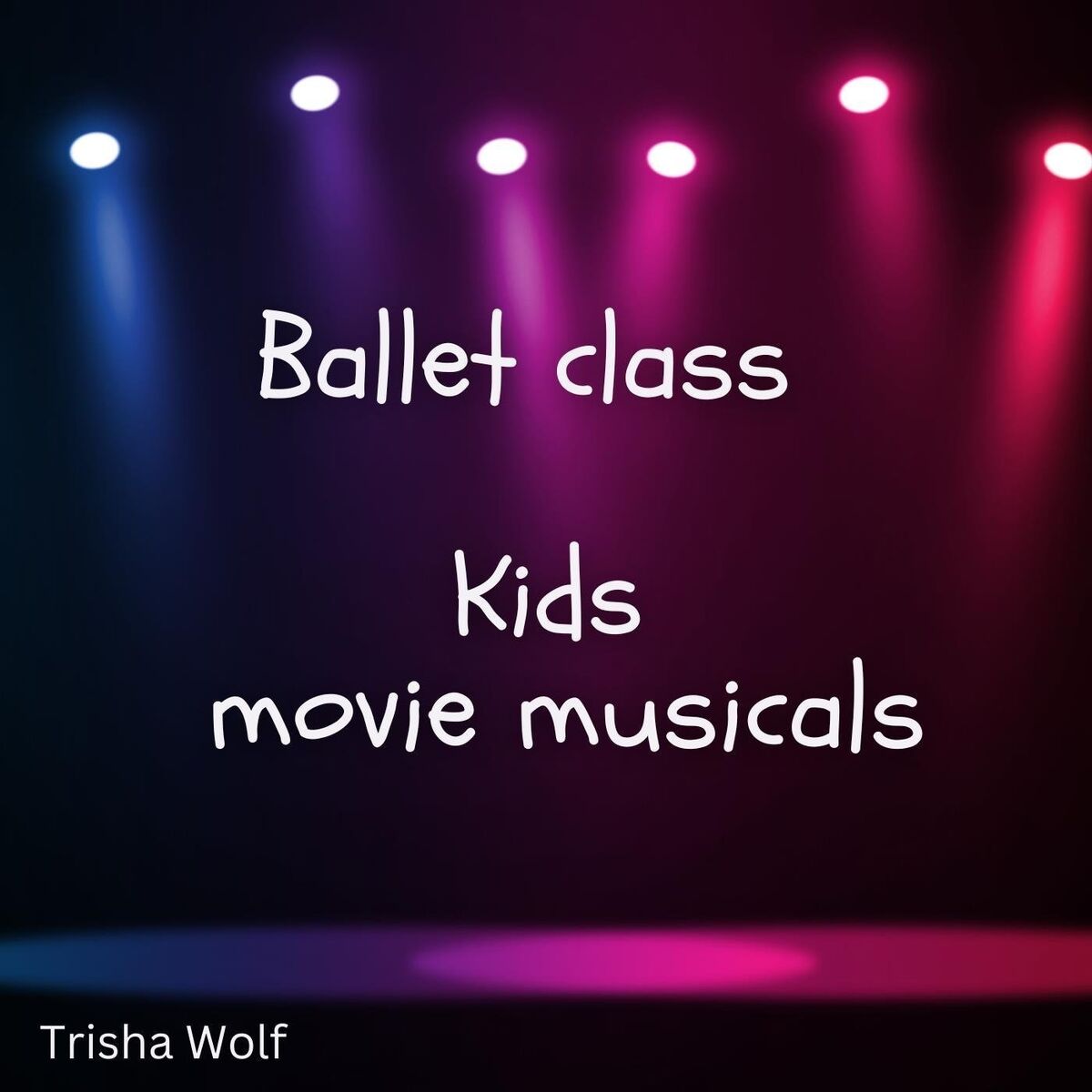 Album cover of Ballet Class: Kids Movie Musicals