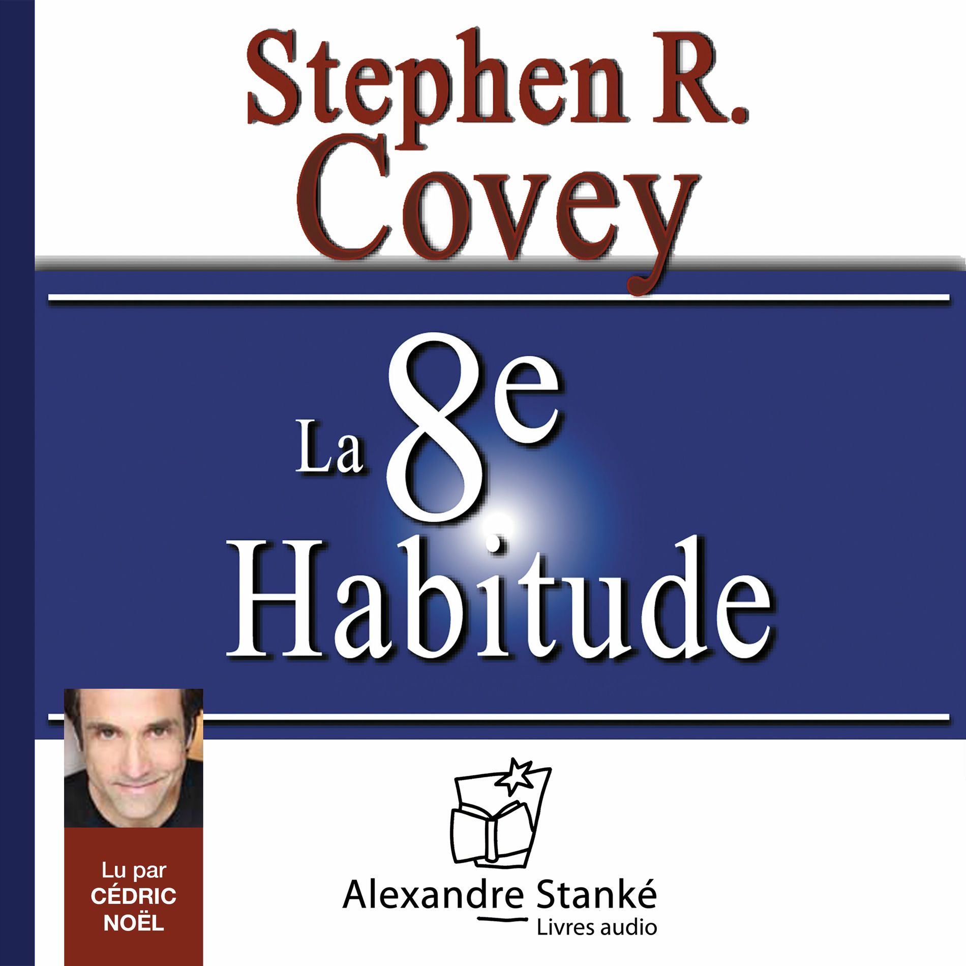 Album cover of La 8e habitude (de l'efficacité à l'accomplissement)