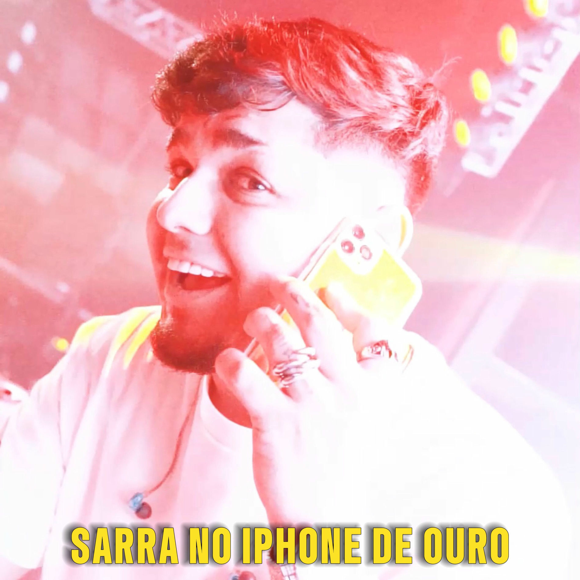 Album cover of SARRA NO IPHONE DE OURO