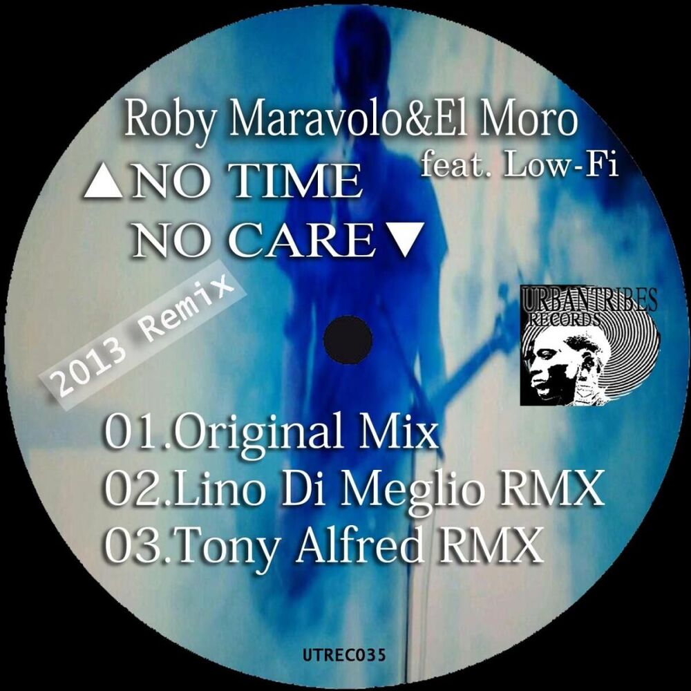 Picture of No Time No Care 2013 Remix