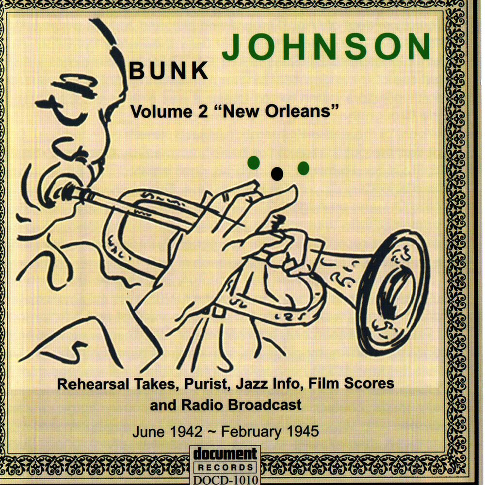 Picture of Bunk Johnson Volume 2 - New Orleans (1942-1945)