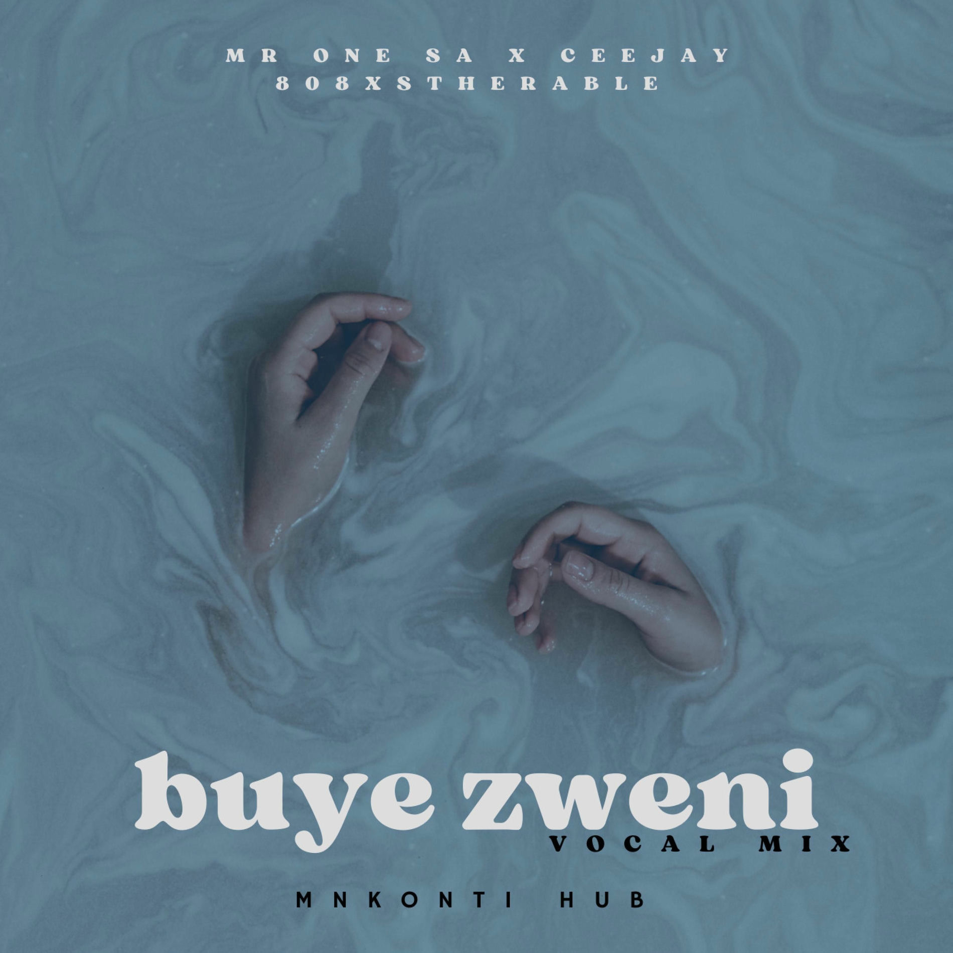 Album cover of Buye Zweni _- (Vocal Mix) (feat. Stherable & Ceejay)