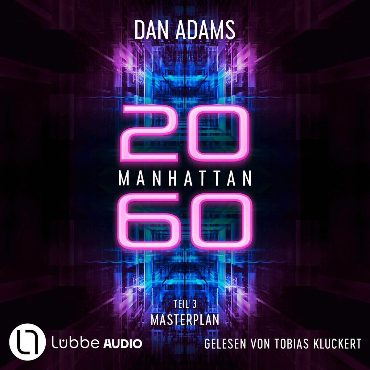 Album cover of Kapitel 1 - Masterplan - Manhattan 2060, Teil 3