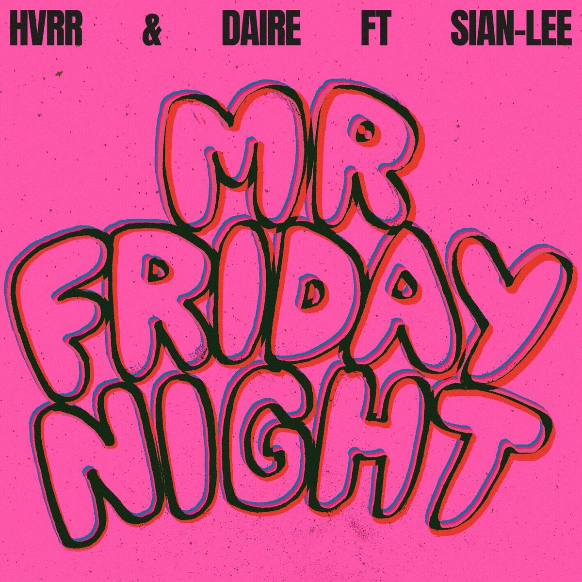 Album cover of Mr Friday Night (feat. Sian Lee)