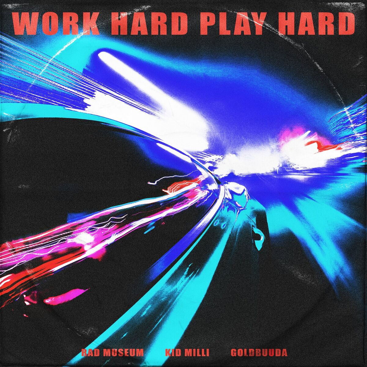 Album cover of WORK HARD PLAY HARD