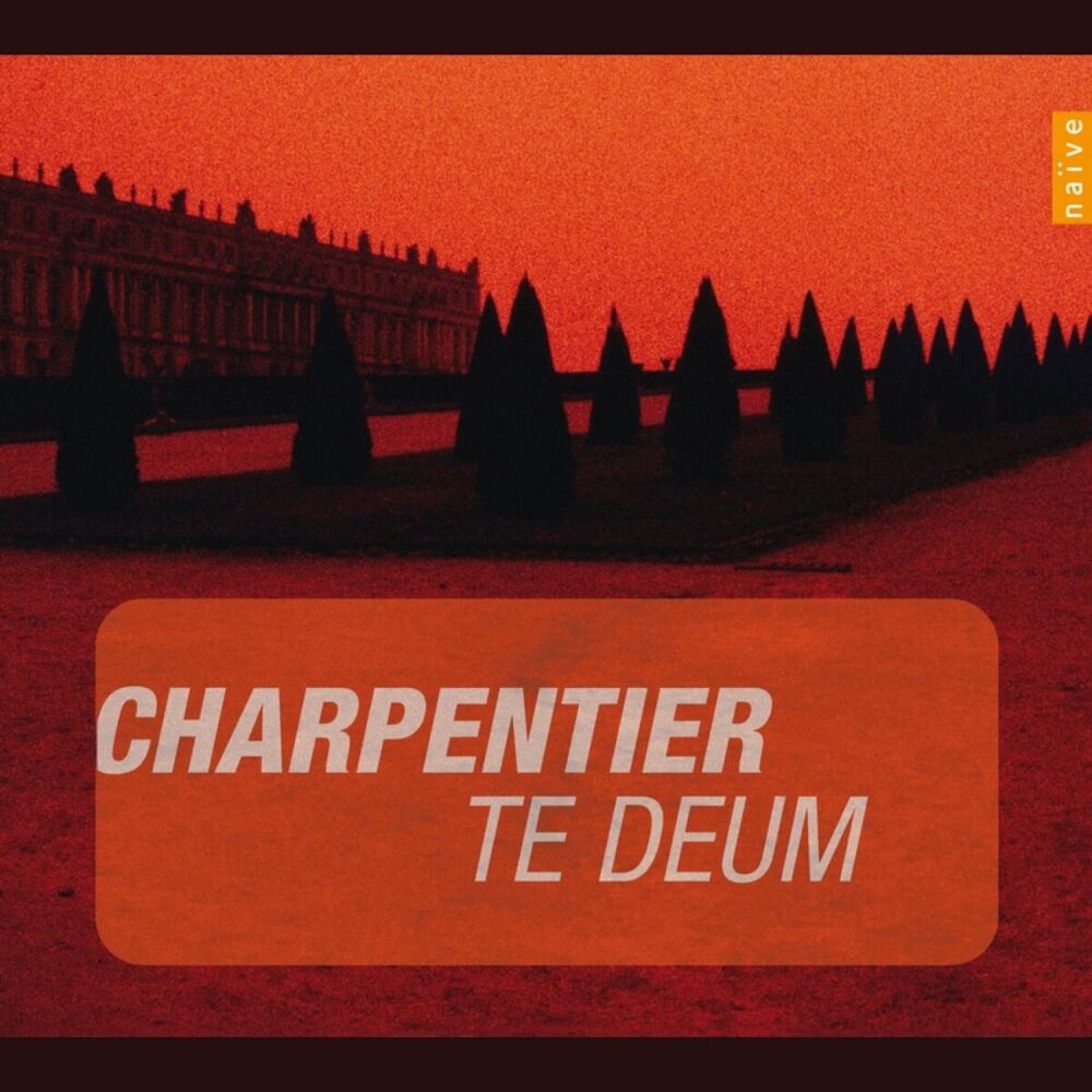 Picture of Charpentier: Te Deum (Instants Classiques)