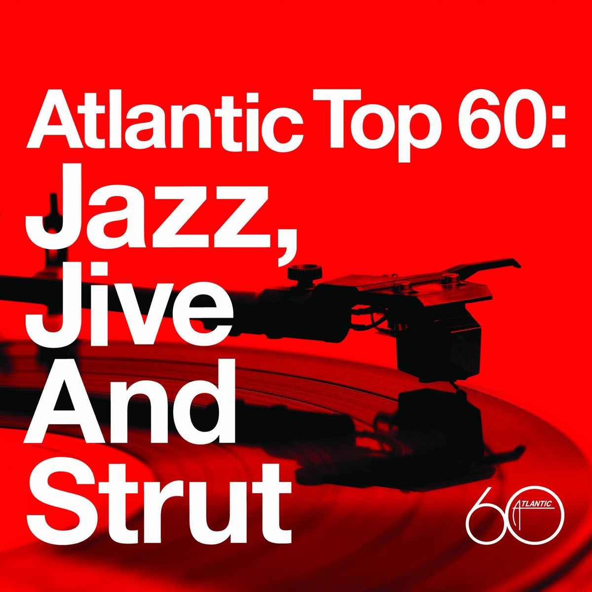 Album cover of Atlantic Top 60: Jazz, Jive and Strut