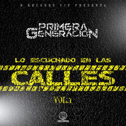 Cover of Lo Escuchado en Las Calles, Vol. 1