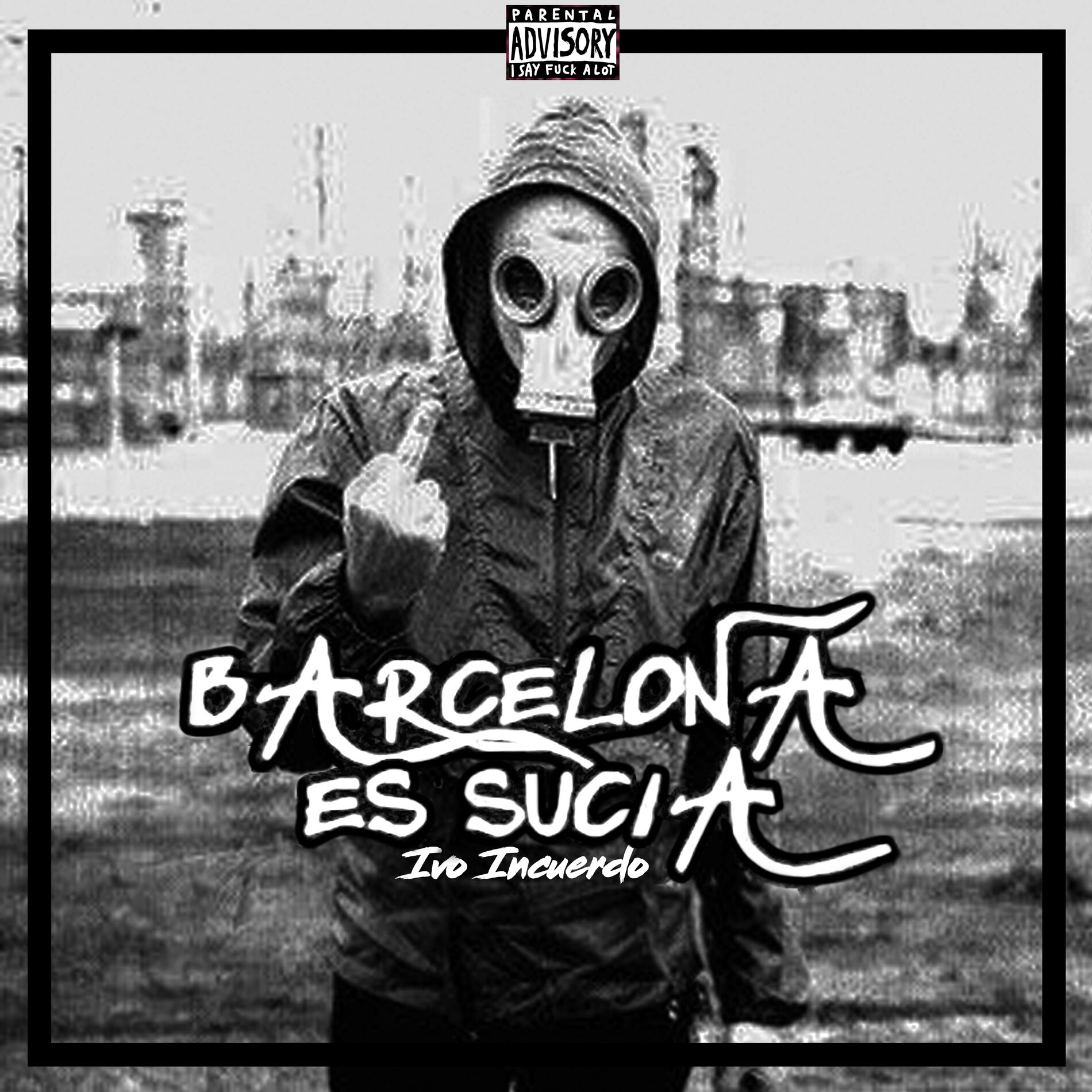 Album cover of Barcelona Es Sucia