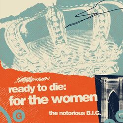 Cover of Ready To Die: For The Women