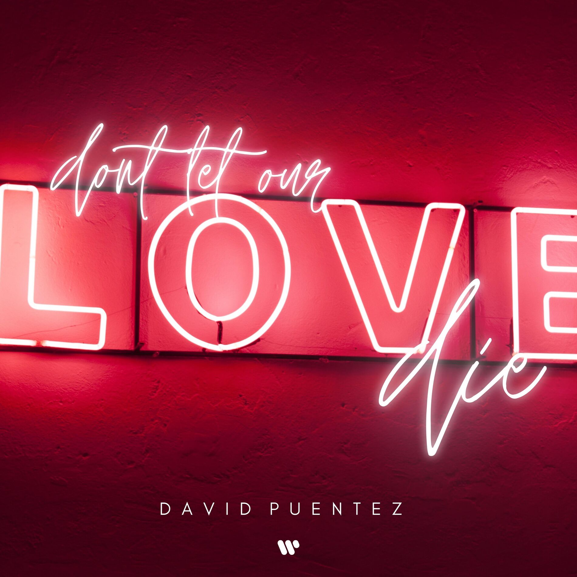 Album cover of Don‘t Let Our Love Die