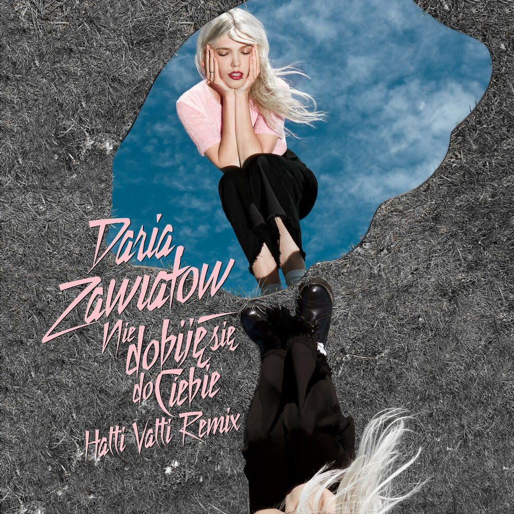 Picture of Nie Dobiję Się Do Ciebie (Hatti Vatti Remix)