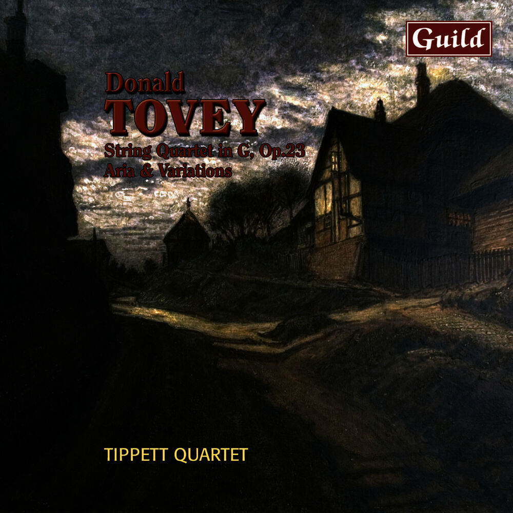 Picture of Tovey: Aria and Variations, Op. 11, String Quartet in G Major, Op. 23
