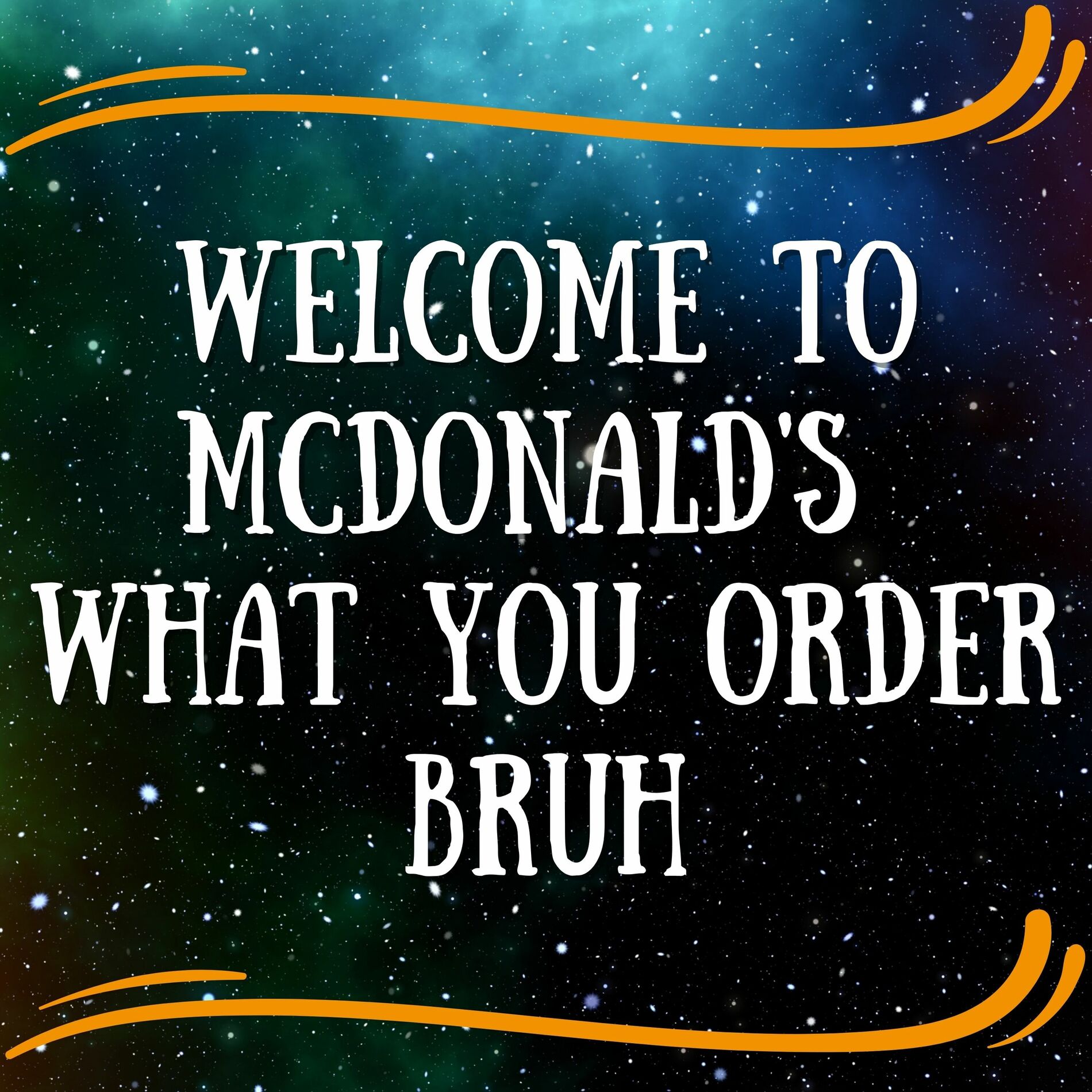 Album cover of Welcome to McDonald's What You Order Bruh