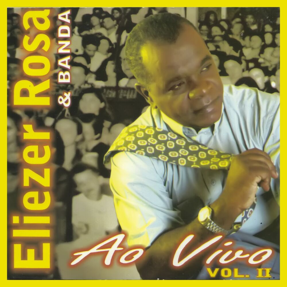 Picture of Eliezer Rosa & Banda, Vol. 2 (Ao Vivo)