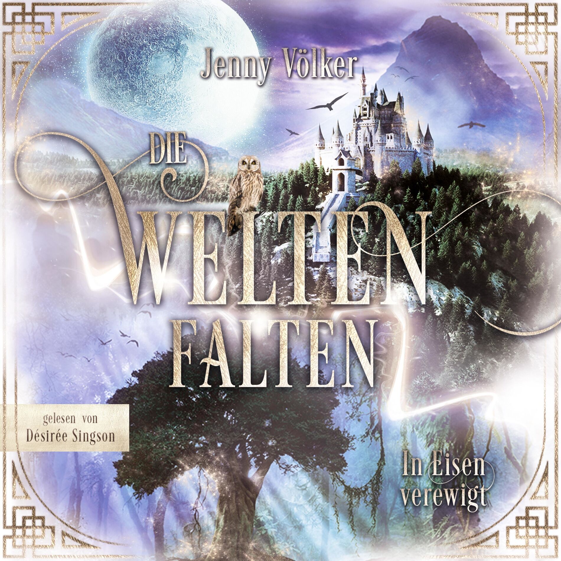Album cover of Die Weltenfalten - In Eisen verewigt (Band 3 der Urban Fantasy Hexen Trilogie)
