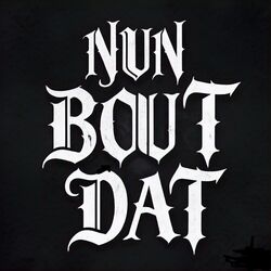 Cover of Nun Bout Dat