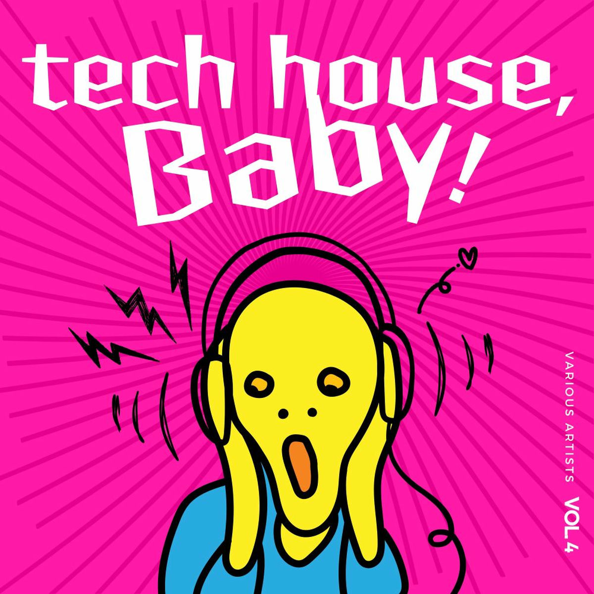 Album cover of Tech House, Baby!, Vol. 4