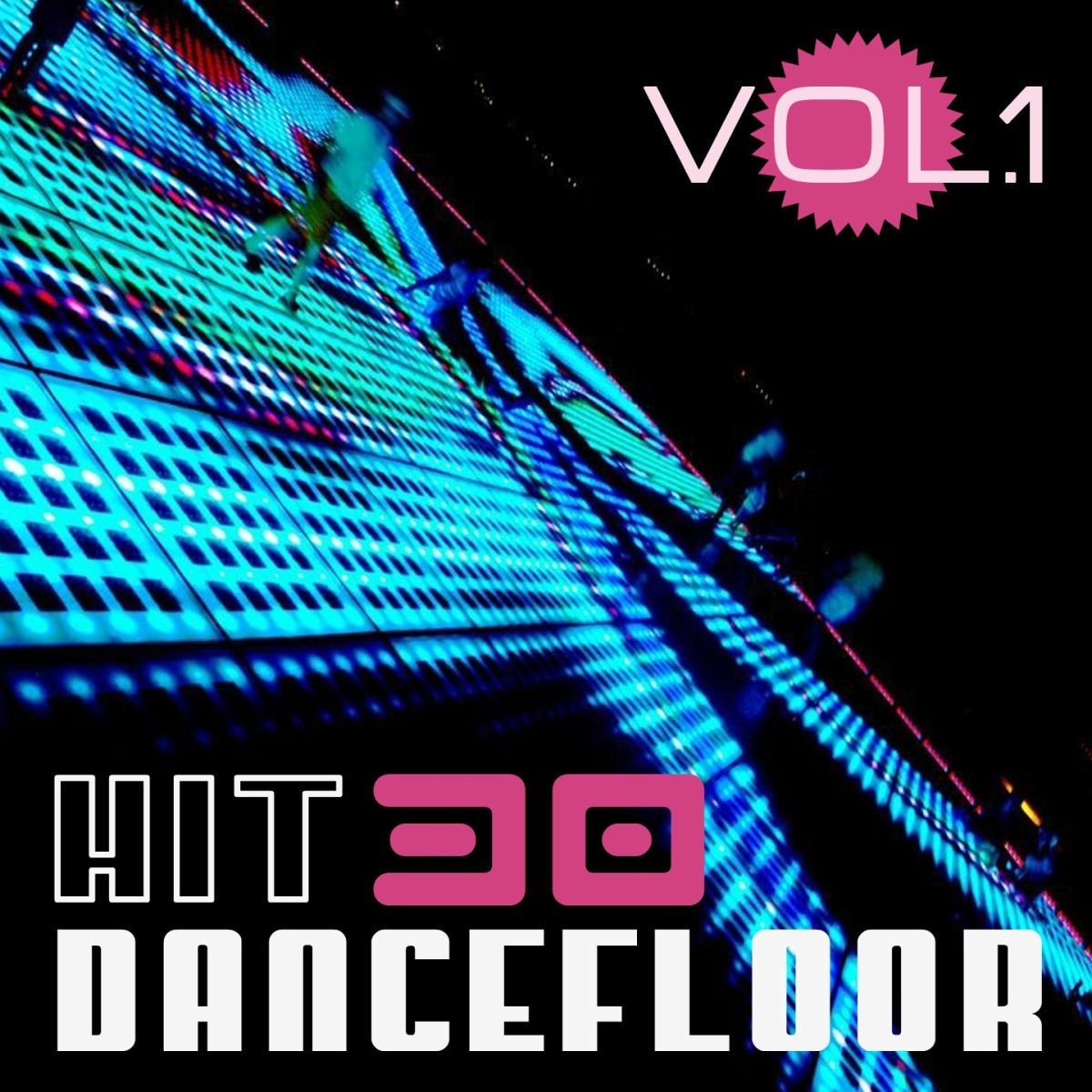 Album cover of Hit 30 Dancefloor, Vol. 1