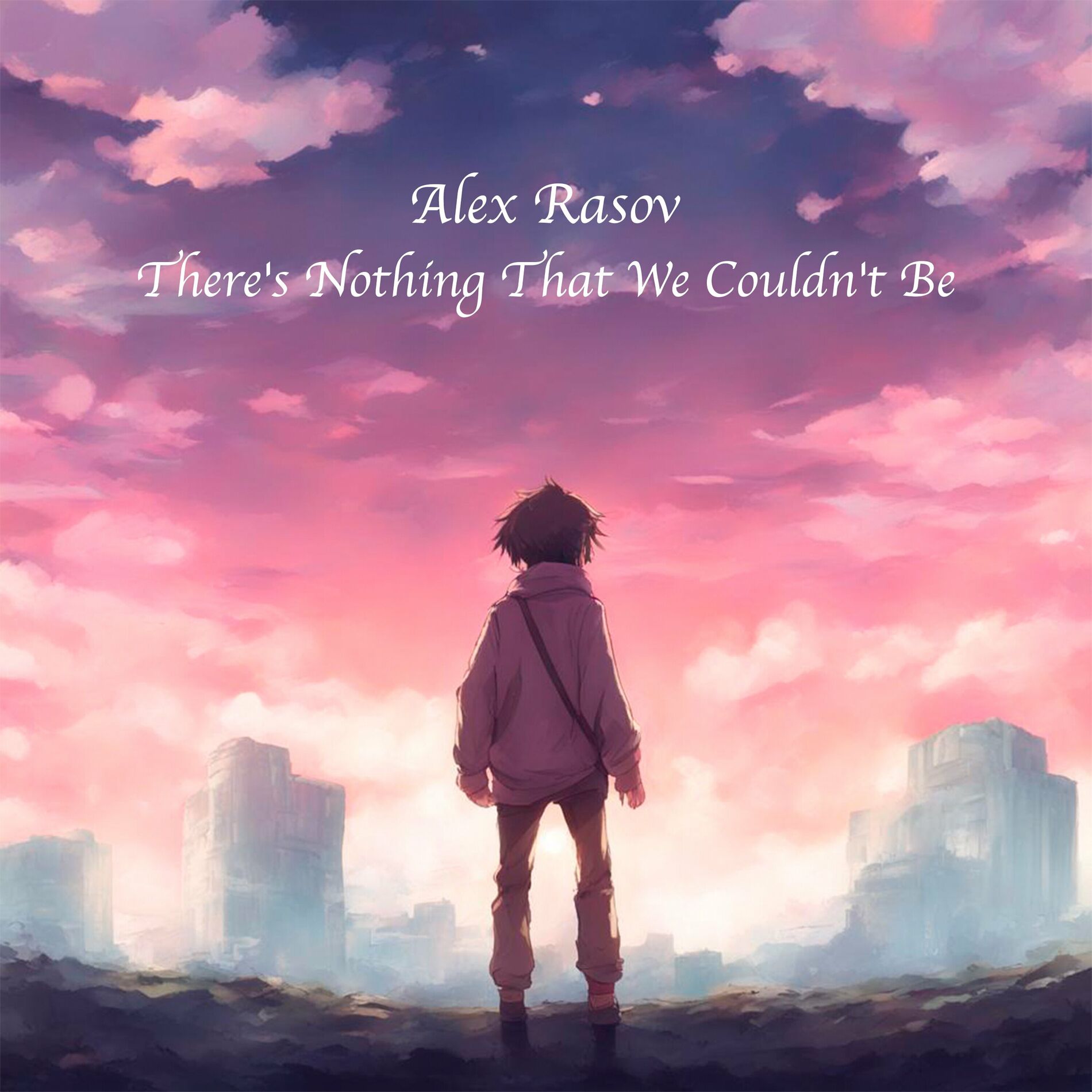Album cover of There's Nothing That We Couldn't Be