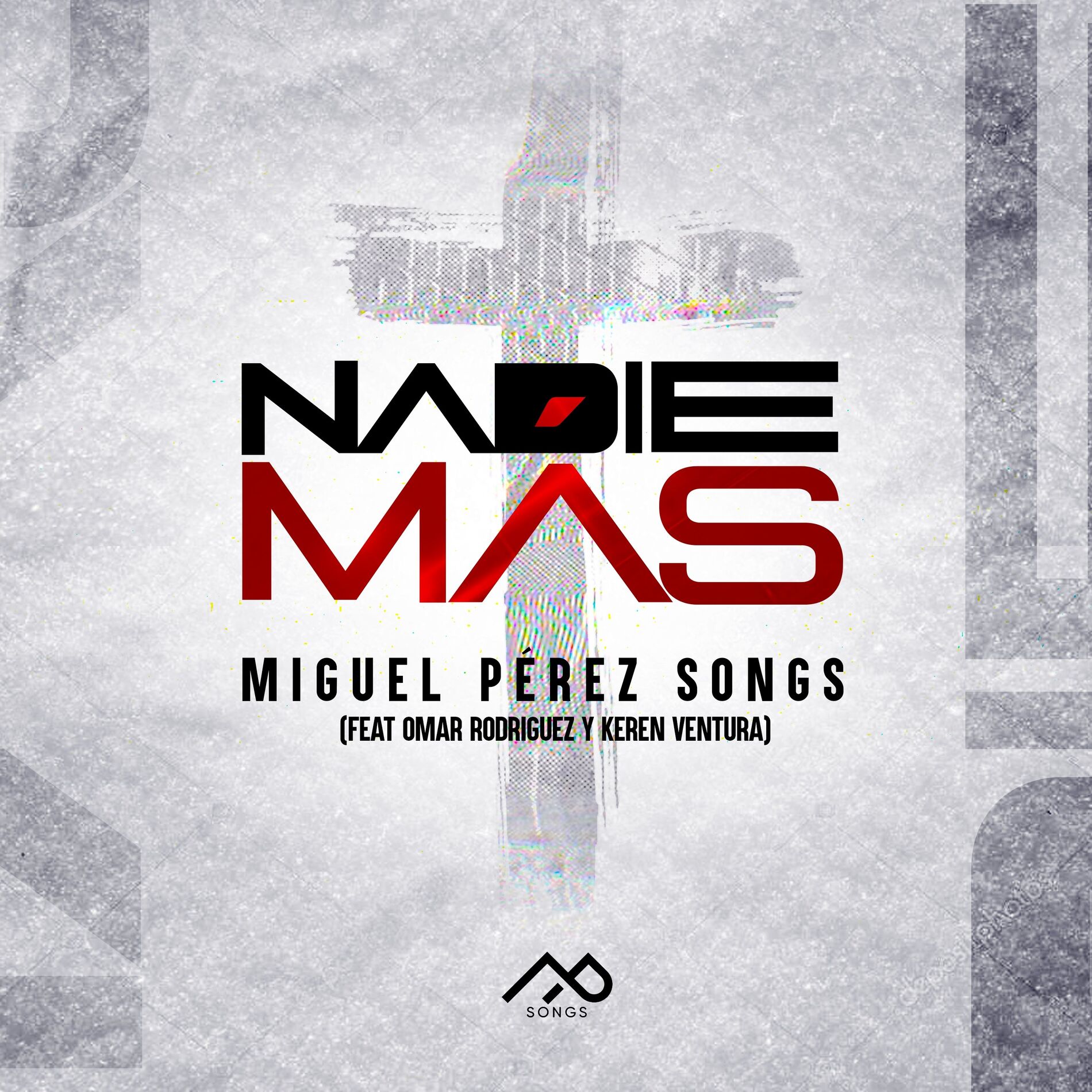 Album cover of Nadie Mas (feat. Omar Rodriguez Music & Keren Ventura)