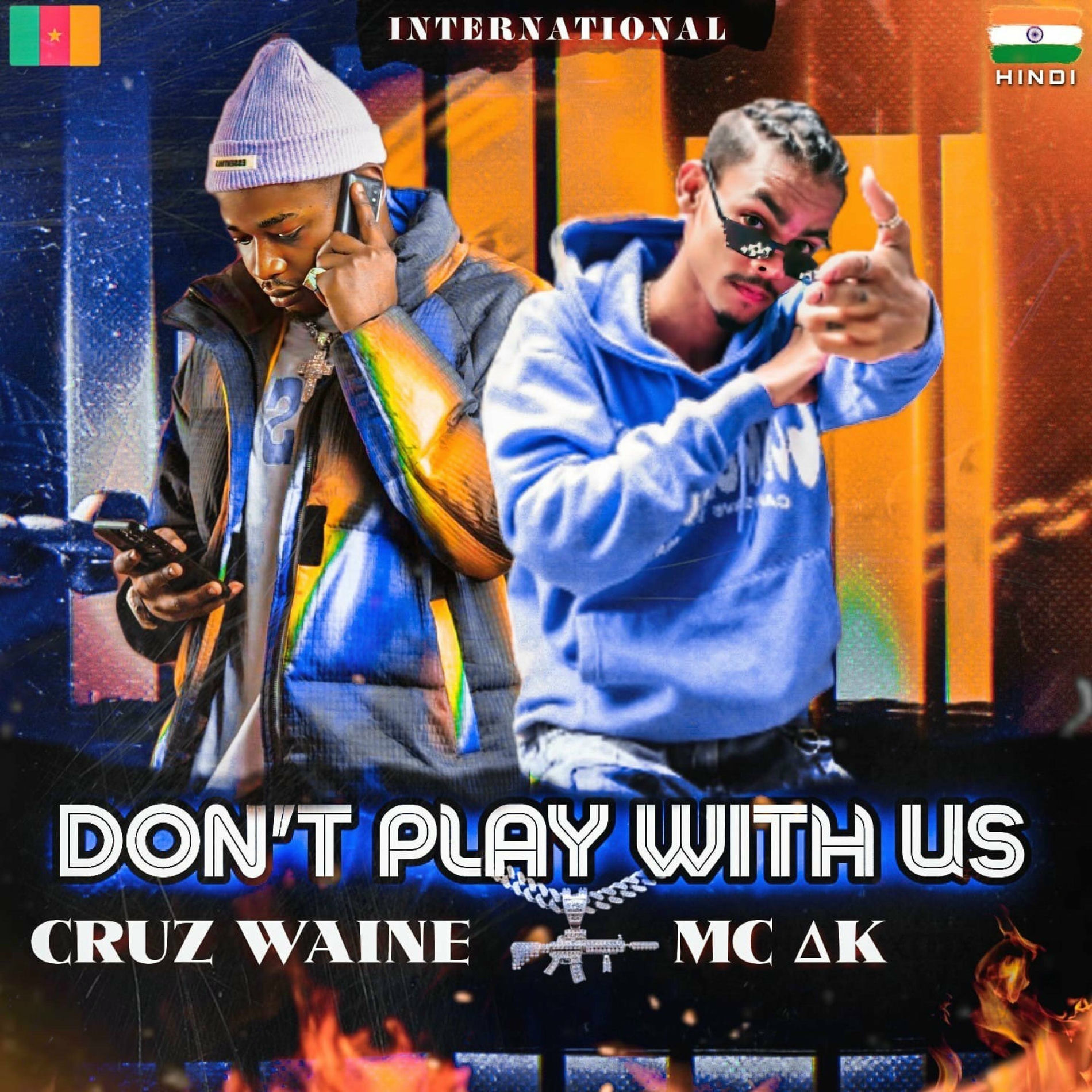 Album cover of Dont Play With Us (feat. Mc Ak)