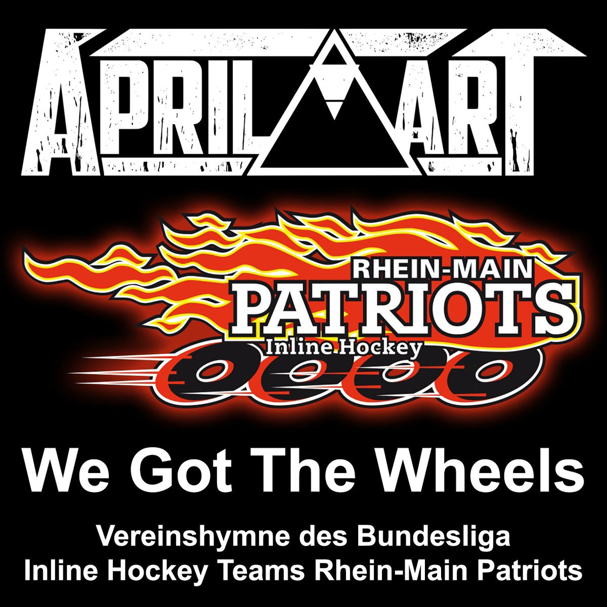 Album cover of We Got The Wheels (Vereinshymne Rhein-Main Patriots)