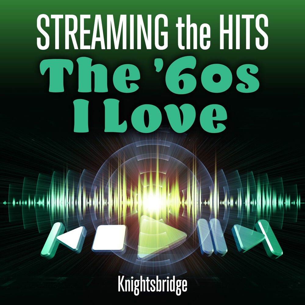 Picture of Streaming the Hits - The Hits of the 60s I Love