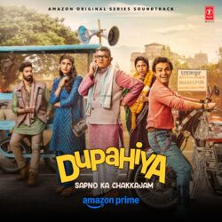 Cover of Dupahiya (Original Series Soundtrack)
