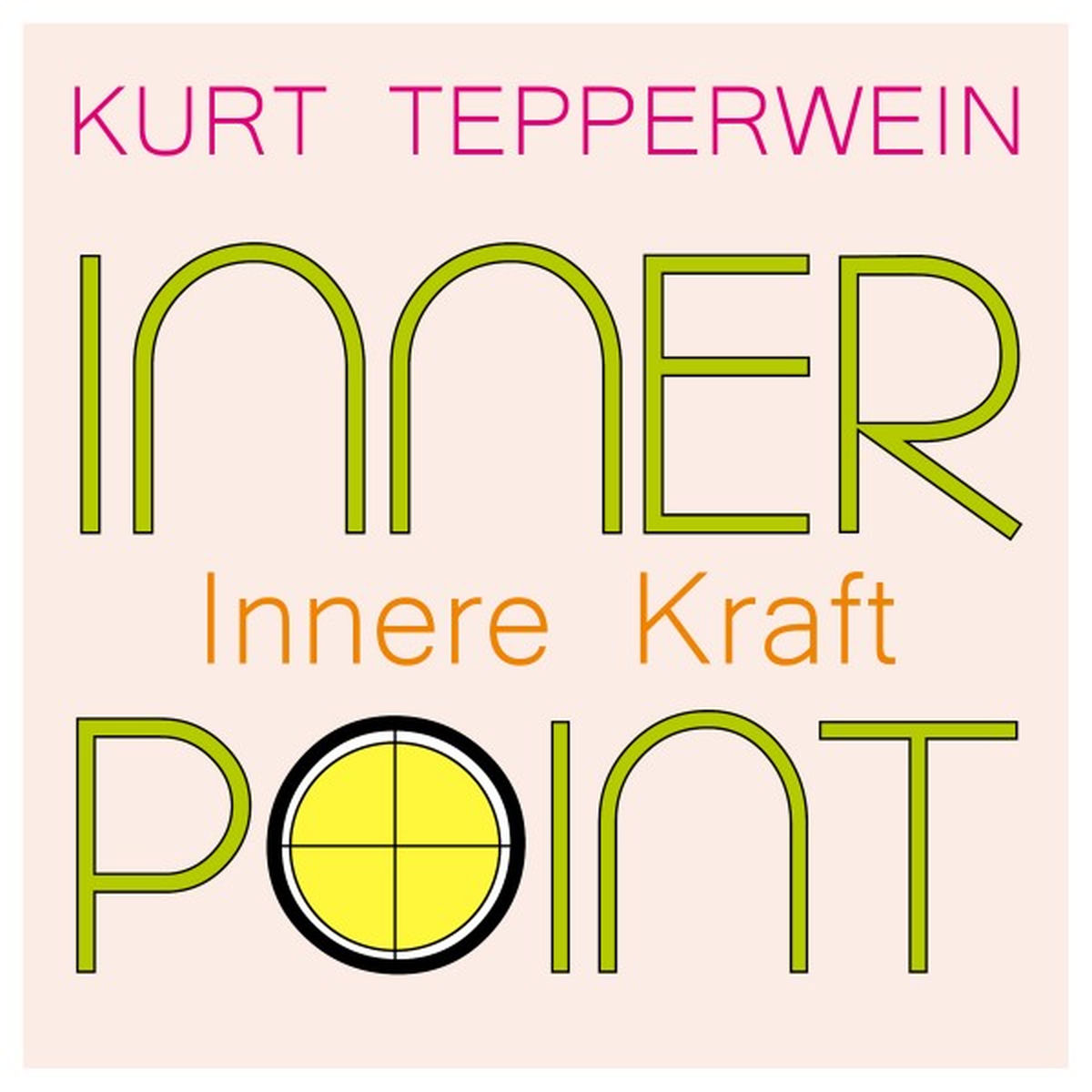 Album cover of Inner Point - Innere Kraft